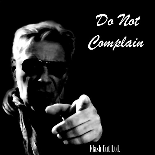 Do Not Complain