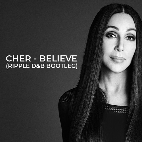 Believe (Ripple D&B Bootleg) [FREE DOWNLOAD]