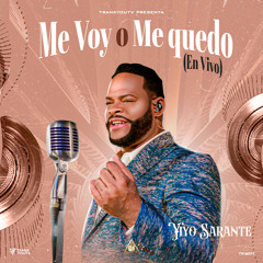 Me Voy o Me Quedo (En Vivo)