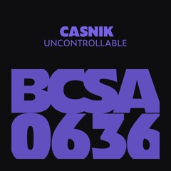 Casnik - Uncontrollable [Balkan Connection South America]