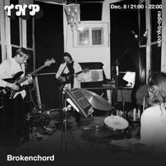 Brokenchord @ Radio TNP 08.12.2023