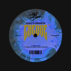 Cheque (Urbanite's Jungle Tekno Mix)