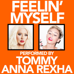 Feelin’ Myself — Tommy & Anna Rexha