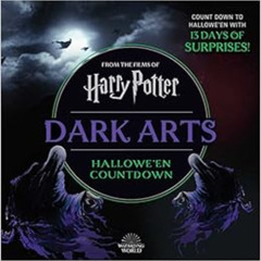 READ KINDLE 🗂️ Harry Potter Dark Arts: Countdown to Halloween by Insight Editions EB