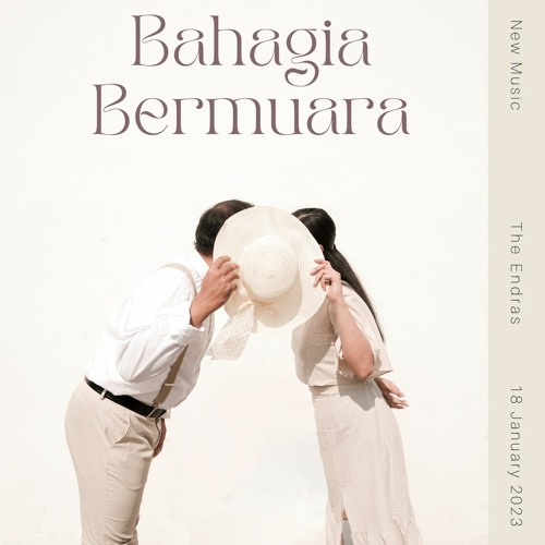 Bahagia Bermuara (Instrumental Version) – The ENDRAs