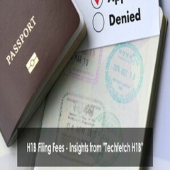 H1B filing fees - Techfetch H1B