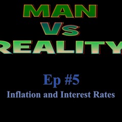 Ep #5: Inflation and Interest Rates