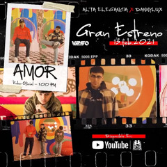 Alta Elegancia x DannyLux - Amor [Official Audio]