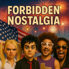 FORBIDDEN NOSTALGIA