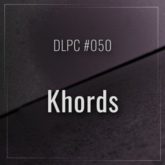 DLPC #050 - Khords