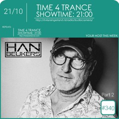 Time4Trance 340 - Part 2 (Mixed by Han Beukers) [Progressive & Uplifting Trance]