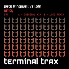 TT0051c - Pete Kingwell Vs Loki - Unity - Loki Remix - Radio Edit
