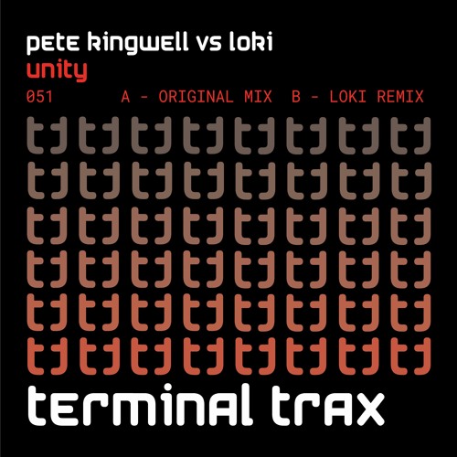 TT0051c - Pete Kingwell Vs Loki - Unity - Loki Remix - Radio Edit