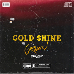 Gold Shine (Project Pat Remix)