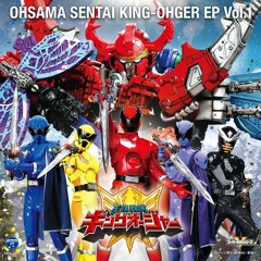 Waking the King (Ohsama Sentai King-ohger)
