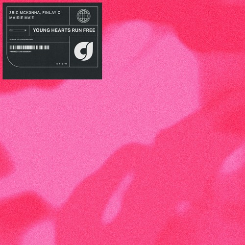 3RIC MCK3NNA, Finlay C, Maisie Ma'e - Young Hearts Run Free (Sped Up Version)