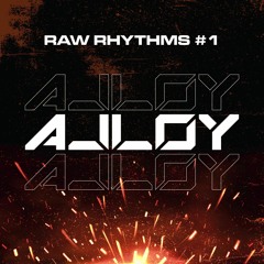 Alloy - Raw Rhytms #1