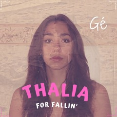 Thalia for Fallin'