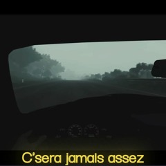 Jamais Assez