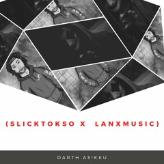 Darth As!kku FT LANXMUSIC