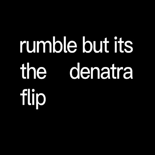 Skrillex, Fred again & Flowdan - Rumble (Denatra Flip)