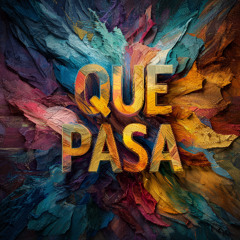Que Pasa