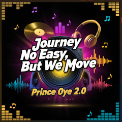 journey no easy but we move