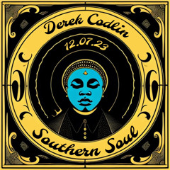 Southern Soul - Derek Codlin - 12.07.23