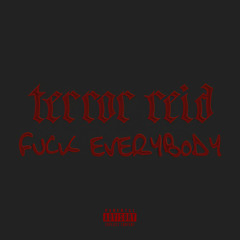 FUCK EVERYBODY