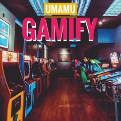 GAMIFY