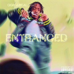 Entranced