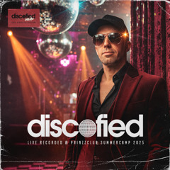 Discofied the Mix - live recorded @Prinzzclub Summercamp 2025
