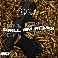 Drill em Remix