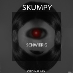 Skumpy - Schwierig (Original Mix)