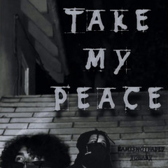 take my peace ft. xobaby [prod. bleedin x Nick Mira]