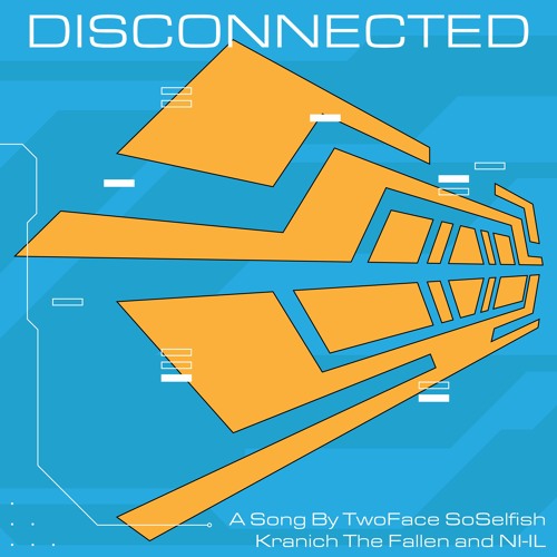 Disconnected (Prod. NI-IL AND Kranich The Fallen)