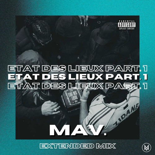 La Fouine & Ninho - Etat des lieux Part. 1 [MAV. Extended Edit] - FREE DOWNLOAD