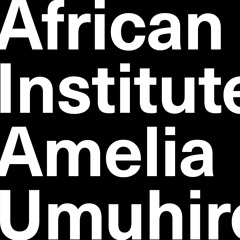 African Film Institute: Amelia Umuhire, Natacha Nsabimana, and Christian Nyampeta