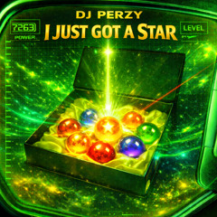 ⭐ DJ PERZY – I JUST GOT A STAR ⭐ (🌍GLOBAL DANCEHALL ENERGY)✨