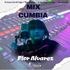 Flor Alvarez - MIX CUMBIA - DJ TEECKO 2024