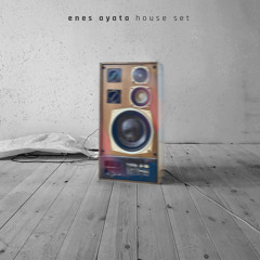 Enes Ayata - Deep House Set 10/08/2022