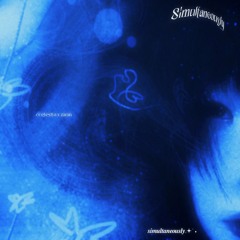 simulaneously. (+ ccelestia)