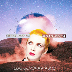 SCRIPT X Eurythmics - Sweet Dreams Momentum (Edo Denova Mashup)