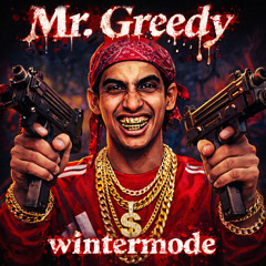 Mr. Greedy