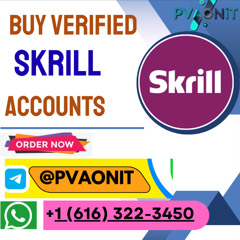 Where And How Buy Verified Skrill Accounts Safely: Top 10 Sites