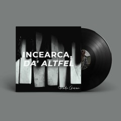 Radu Guran - Incearca , Da' Altfel