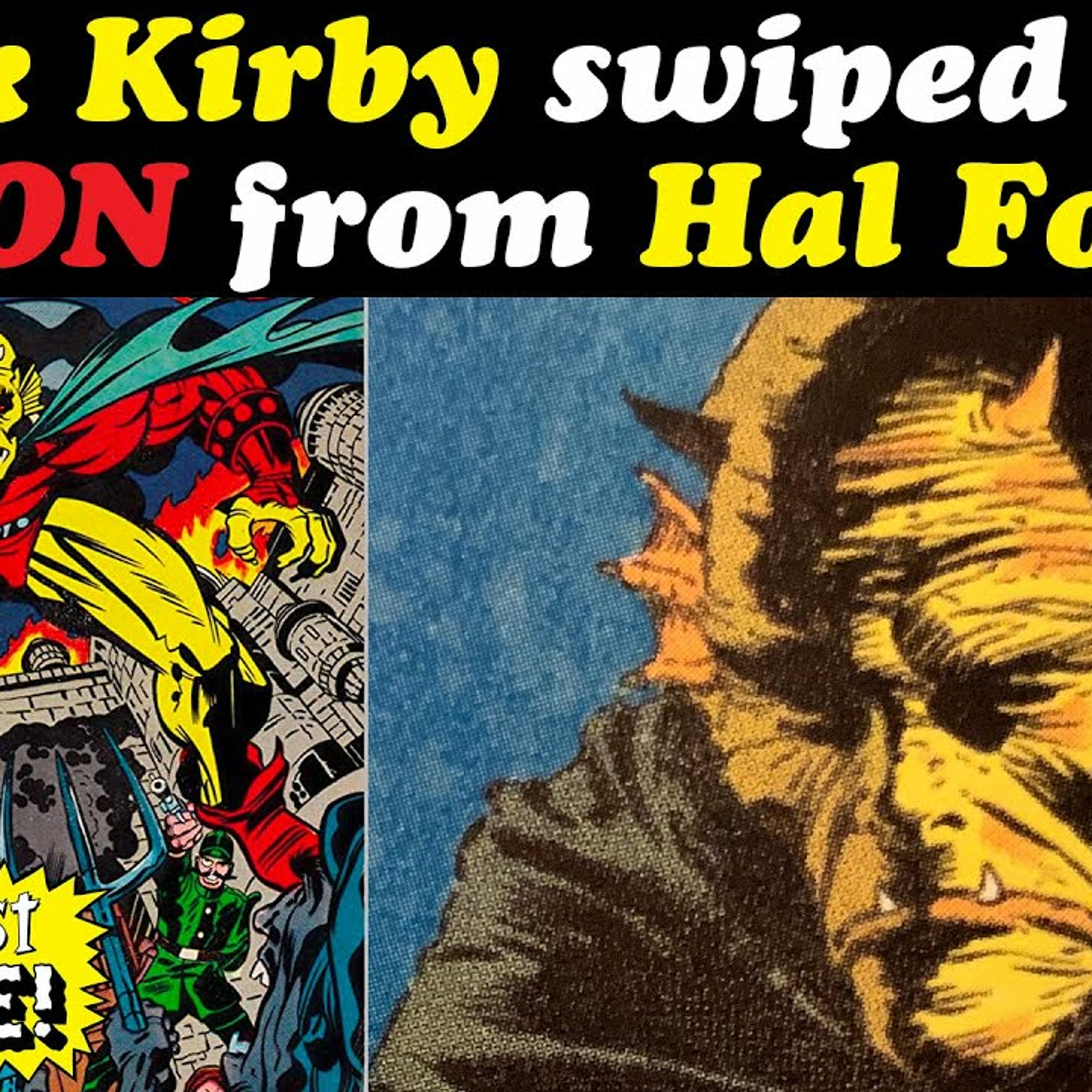 Jack Kirby Stole his Greatest Creations from Hal Foster's Prince Valiant! Controversial Episode! episode artwork