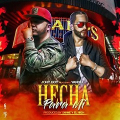 Jory Boy Ft Yandel - Hecha Para Mi