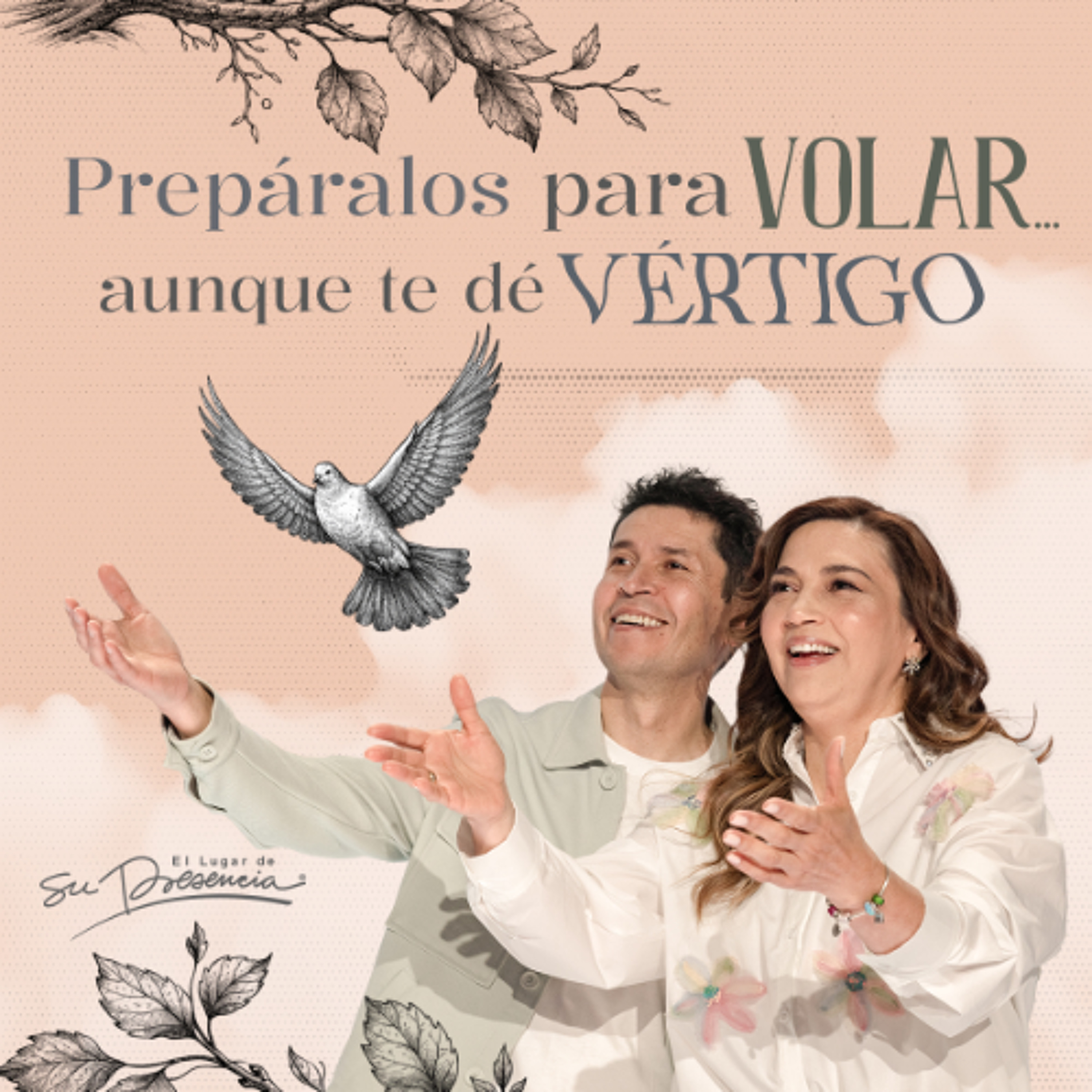 Prepáralos para volar... aunque te dé vértigo - Carlos & Diana Olmos