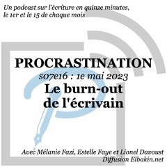 S07e16 - Le Burn-Out de l'écrivain